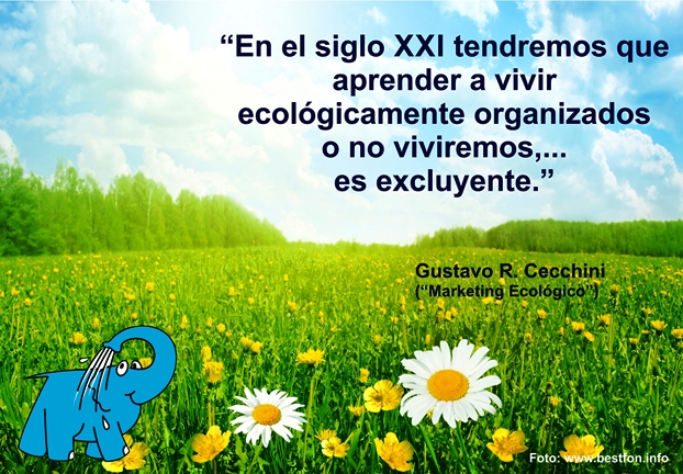 Una Enseñanza de Gustavo Rubén Cecchini sobre El Marketin Ecológico en La Frase del Día del Elefante Azul de Avilés